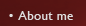 About me